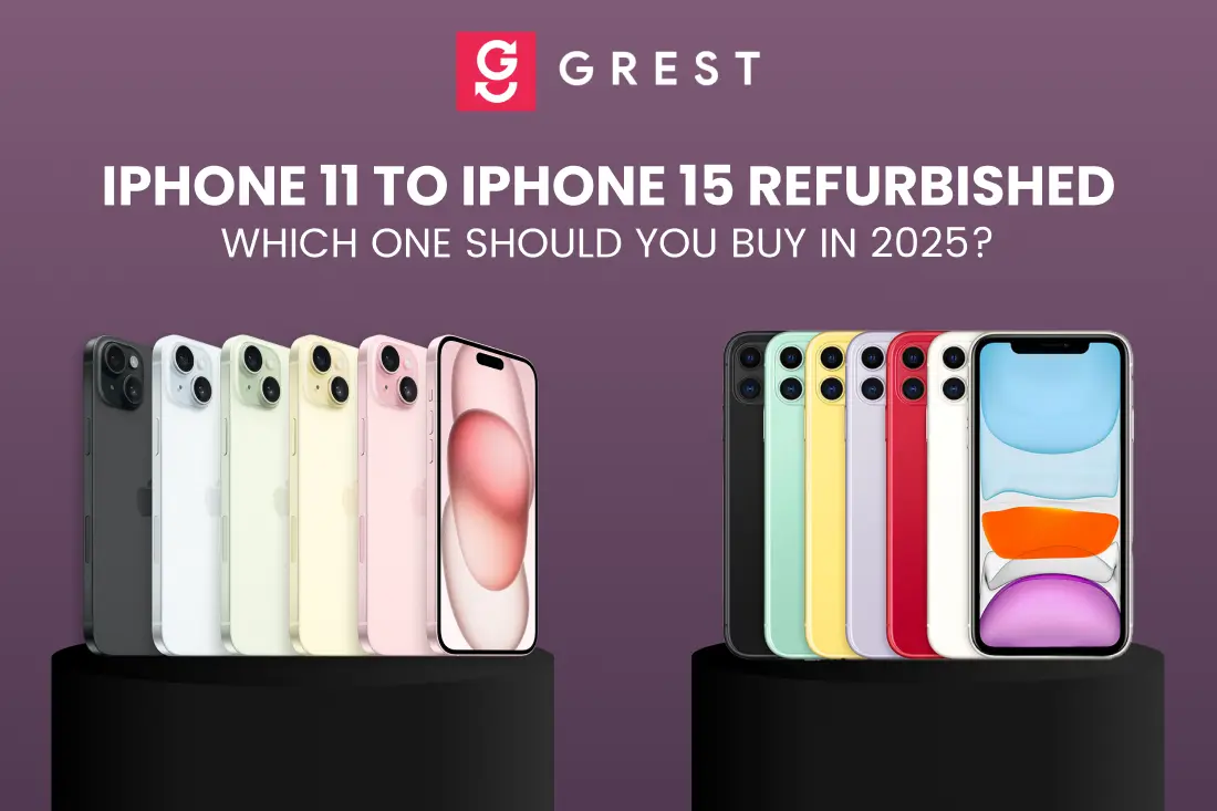 iPhone 11 to iPhone 15 Refurbished – Which One Should You Buy in 2025?