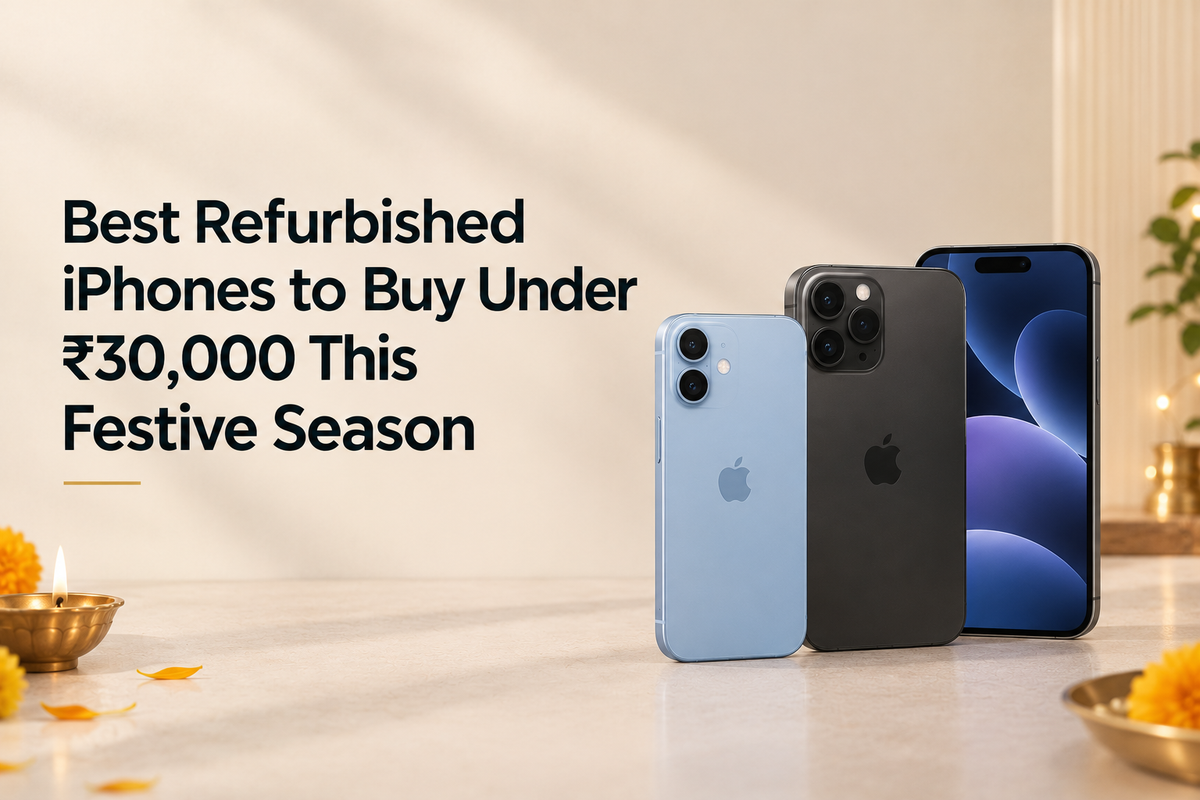Best Refurbished iPhones to Buy Under ₹30,000 This Festive Season
