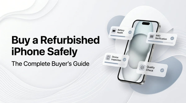 How to Buy a Refurbished iPhone Without Getting Scammed: The Complete Guide