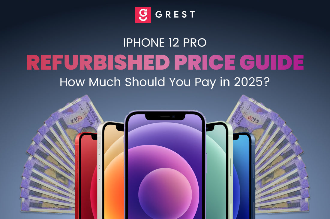 iPhone 12 Pro Refurbished Price Guide: How Much Should You Pay in 2025?