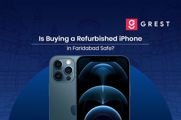 Is Buying a Refurbished iPhone in Faridabad Safe?