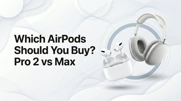AirPods Pro 2 vs AirPods Max: Which One Deserves Your Money Target ?